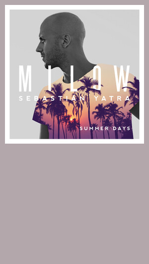 Milow & Sebastián Yatra - Summer Days