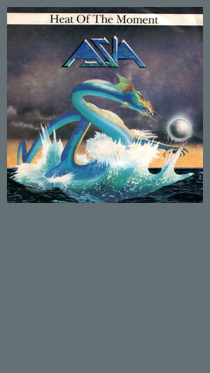 Asia - Heat Of The Moment