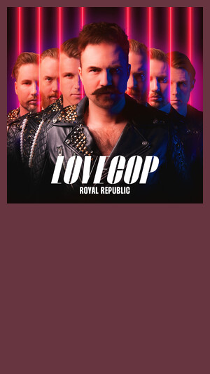 Royal Republic - Lazerlove