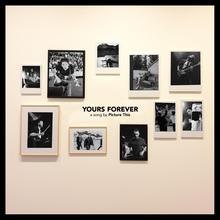 Picture This - Yours Forever
