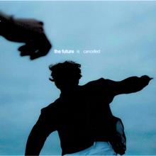 Giant Rooks - The Future Is Cancelled