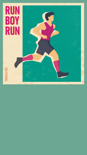 Theresa Rex - Run Boy Run