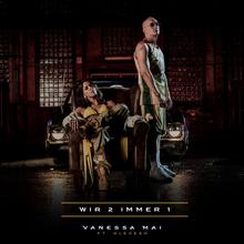 Vanessa Mai feat. Olexesh - Wir 2 immer 1