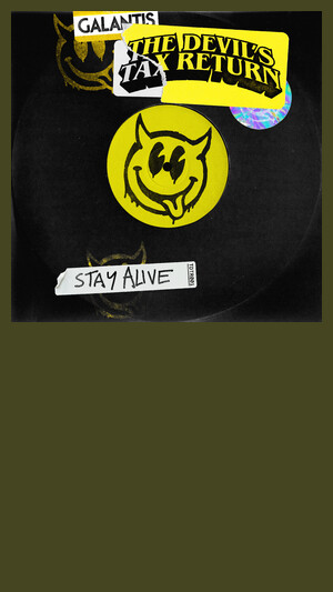 Galantis feat. The Devil's Tax Return - Stay Alive