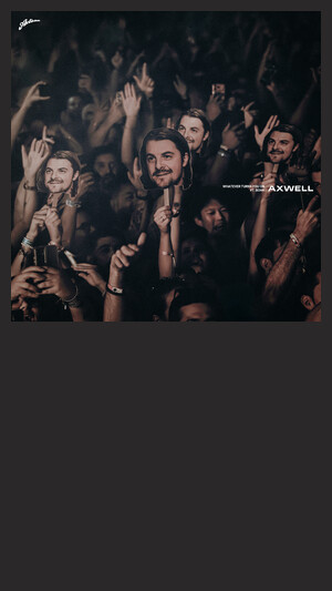 Axwell ft Bonn - Whatever Turns You On