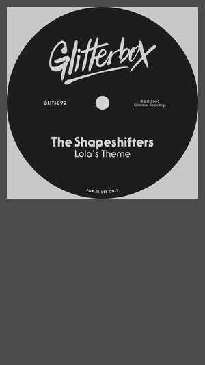 Shapeshifters - Lolas Theme