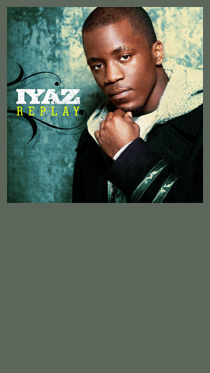 Iyaz - Replay