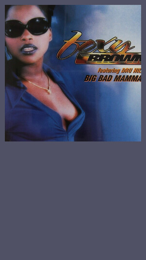 Foxy Brown ft Dru Hill - Big Bad Mamma