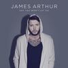 james arthur - say you wont let go