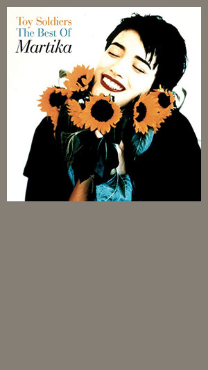 Martika - Toy Soldiers
