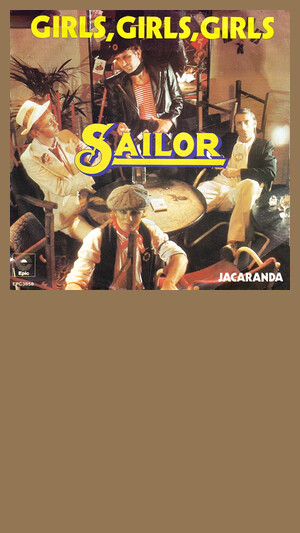 Sailor - Girls Girls Girls
