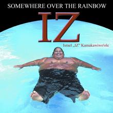 Israel Kamakawiwo'ole - Over The Rainbow