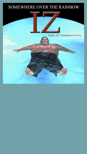 Israel Kamakawiwo'ole - Over The Rainbow