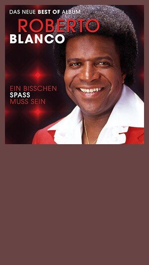 Roberto Blanco - Ein bisschen Spass muss sein