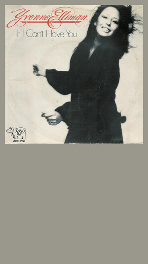 Yvonne Elliman - If I Can't Have You