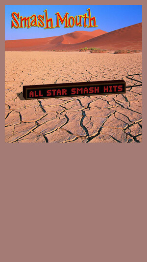 Smash Mouth - Walkin' On The Sun
