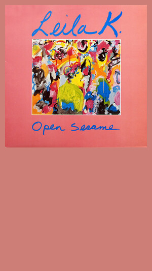 Layla K - Open Sesame