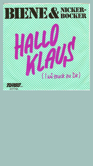 Nickerbocker & Biene - Hallo Klaus