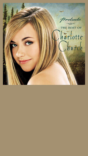 Charlotte Church - All Love Can Be