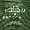 oliver heldens x becky hill - gecko (overdrive)