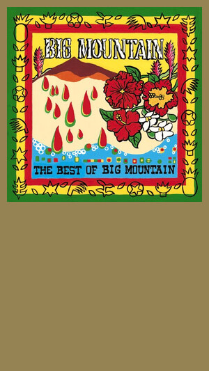 Big Mountain - Baby I Love Your Way