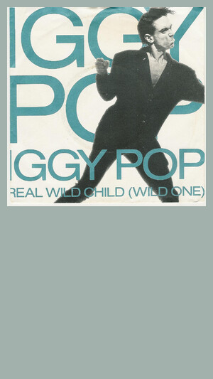 Iggy Pop - Real Wild Child