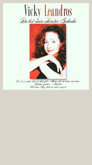 Vicky Leandros - Du bist mein schönster Gedanke