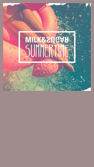 Milk & Sugar - Summertime