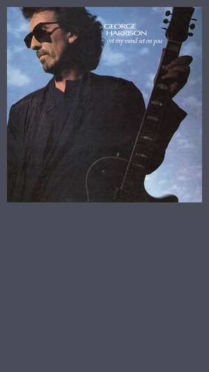 George Harrison - Got My Mind Set On You