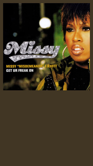 Missy Elliott - Get ur freak on