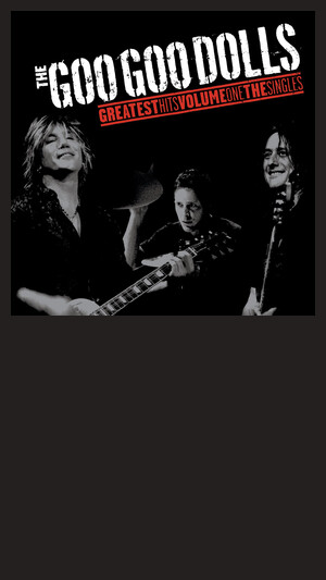 Goo Goo Dolls - Iris