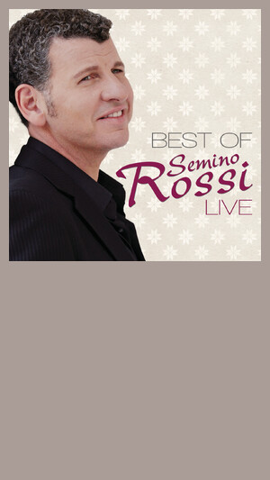 Semino Rossi - Das Tor zum Himmel ist die Liebe