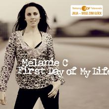 Melanie C - First Day Of My Life