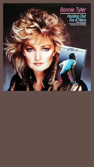 Bonnie Tyler - Holding Out For A Hero