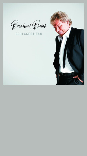 Bernhard Brink - Super geile Zeit