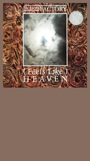 Fiction Factory - Feels Like Heaven
