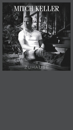 Mitch Keller - Zuhause (ich bleib bei dir)