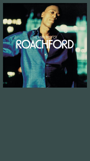 Roachford - Lay Your Love On Me