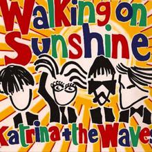 Katrina & The Waves - Walking On Sunshine