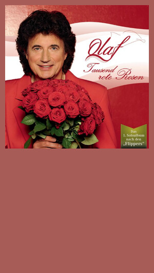 Olaf - Tausend rote Rosen
