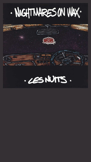 Nightmares On Wax - Les Nuits (Radio Edit)