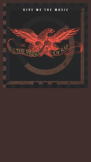 BG The Prince Of Rap - Give Me The Music
