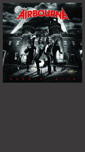 Airbourne - Running Wild