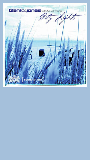 Blank & Jones - City Lights