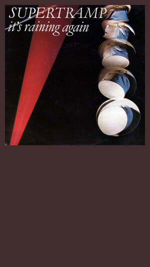 Supertramp - It's Raining Again