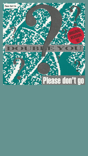 Double You - Please Don't Go