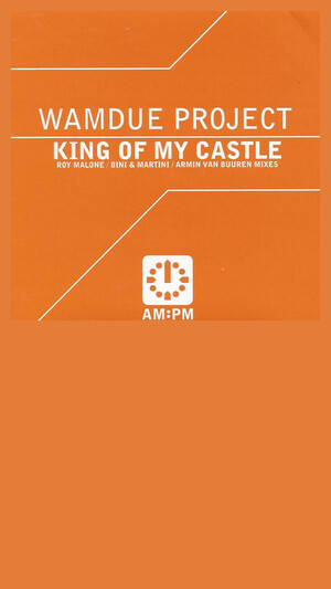 Wamdue Project - King Of My Castle