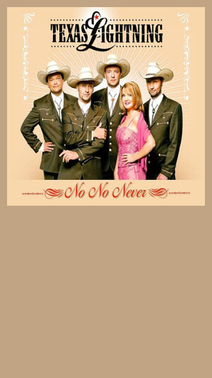 Texas Lightning - No No Never