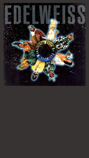 Edelweiss - Bring Me Edelweiss