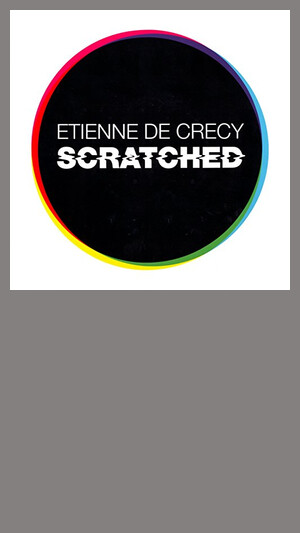 Etienne de Crecy - Scratched